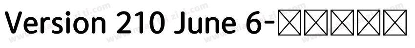 Version 210 June 6字体转换